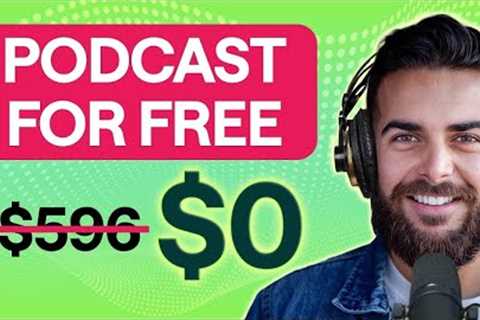 How to Start a Podcast for FREE 🎙✨(Step-By-Step)
