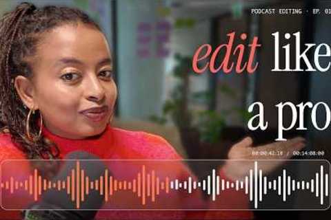 The Ultimate Beginner’s Guide to Editing a Podcast Episode (Riverside Full Tutorial)