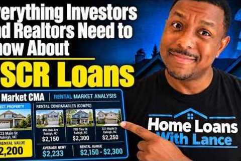 DSCR Loans Explained : Everything Real Estate Investors &amp; Realtors Need to Know