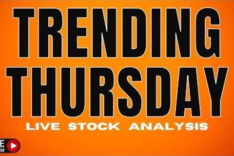 🔴[LIVE] The Market Is Changing. Are You Paying Attention? - Trending Thursday