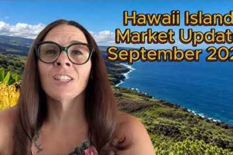 Hawaiʻi Island Real Estate Market Update | September 2026